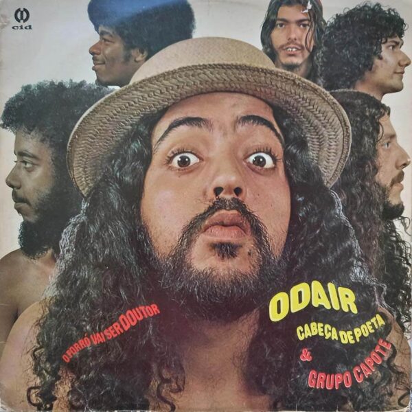Odair Cabeça De Poeta E Grupo Capote - O Forró Vai Ser Doutor (1975)