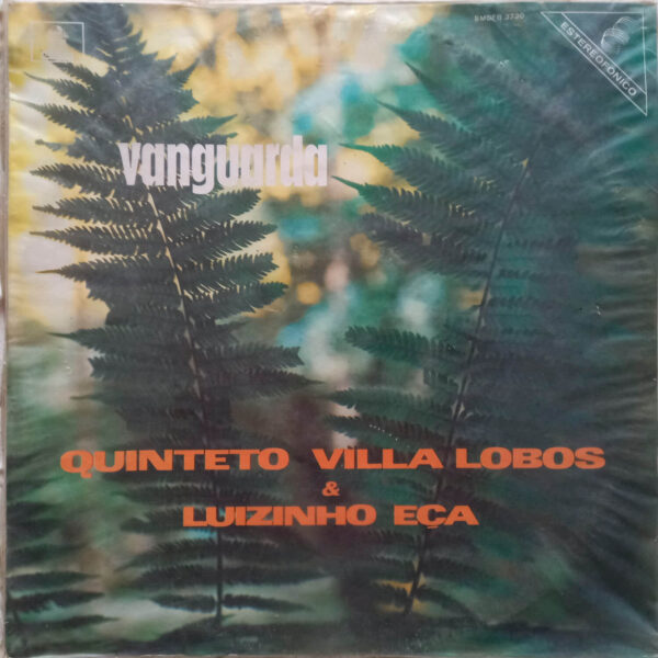 Quinteto Villa-Lobos & Luizinho Eça - Vanguarda (1972)