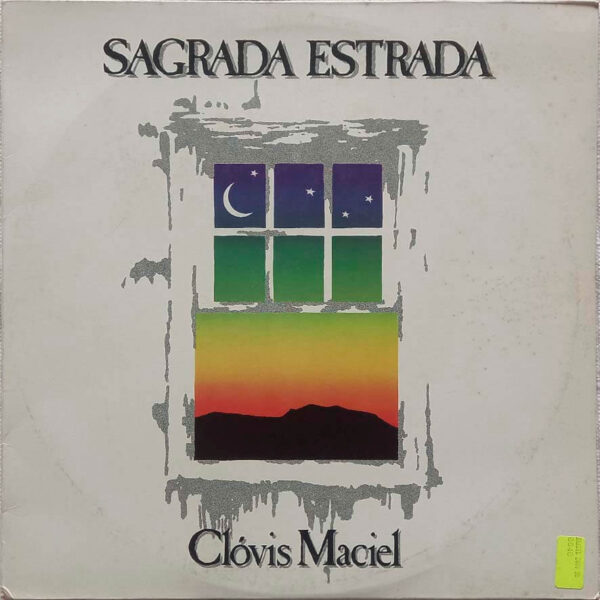 Clóvis Maciel – Sagrada Estrada (1985)