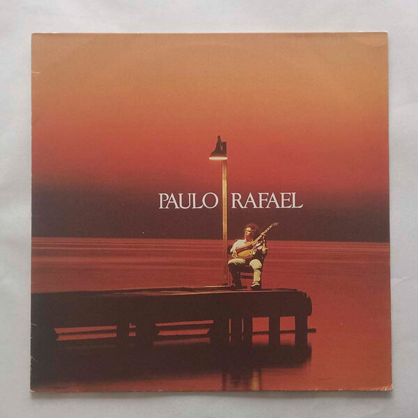 Paulo Rafael ‎– Paulo Rafael (1988)