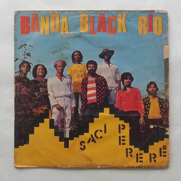 Banda Black Rio ‎– Saci Pererê (1980)