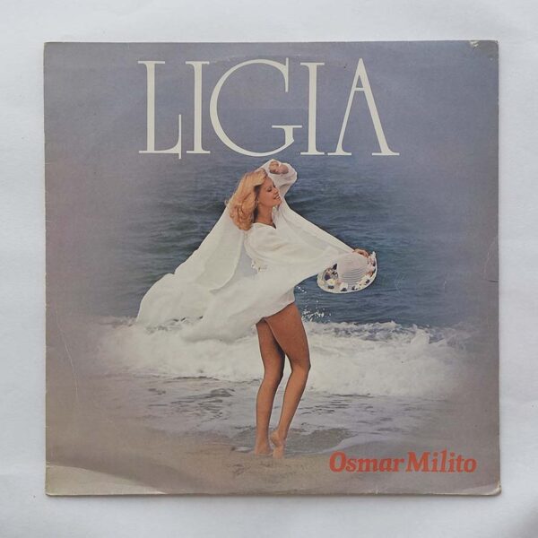 Osmar Milito – Ligia (1978)