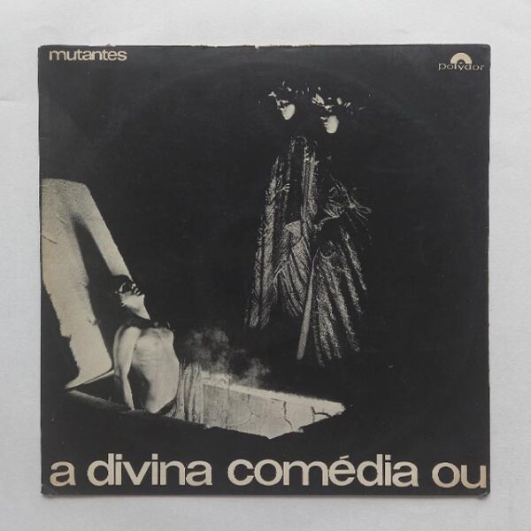 Mutantes ‎– A Divina Comédia Ou Ando Meio Desligado (1970)