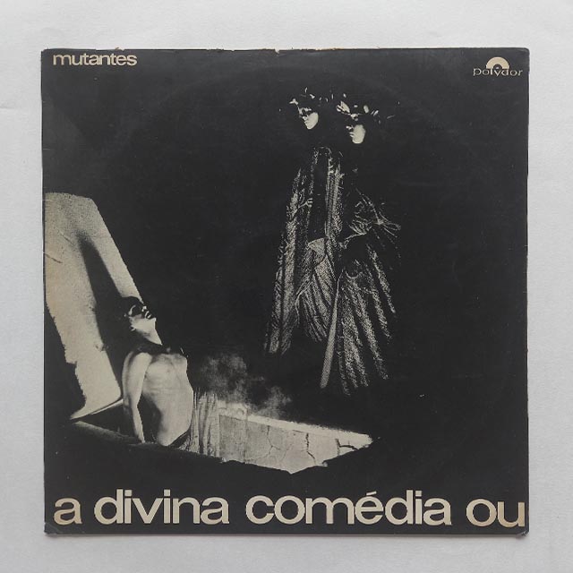 Mutantes ‎– A Divina Comédia Ou Ando Meio Desligado (1970
