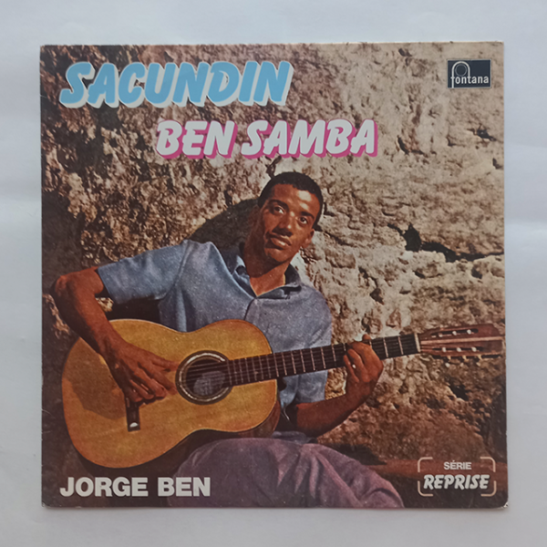 Jorge Ben – Sacundin Ben Samba (1964/1982)