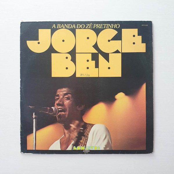 Jorge Ben - A Banda Do Zé Pretinho (1978)