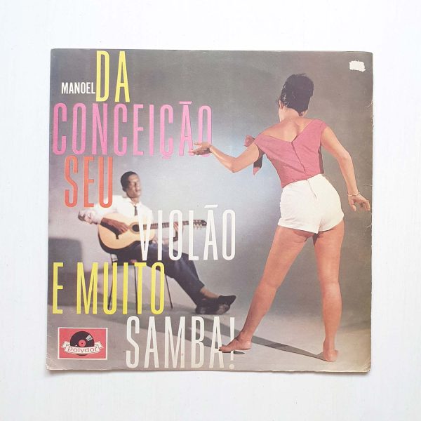 Manoel Da Conceição – Da Conceição Seu Violão E Muito Samba! (1963)