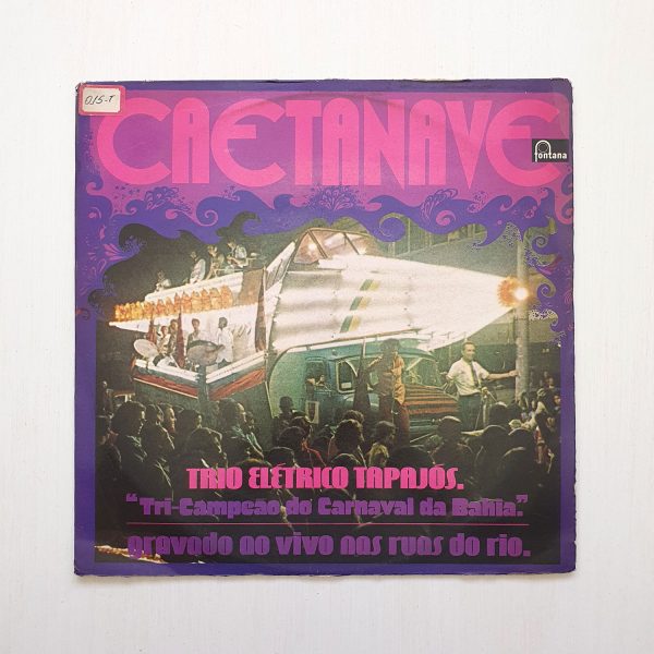 Trio Elétrico Tapajós – Caetanave (1972)