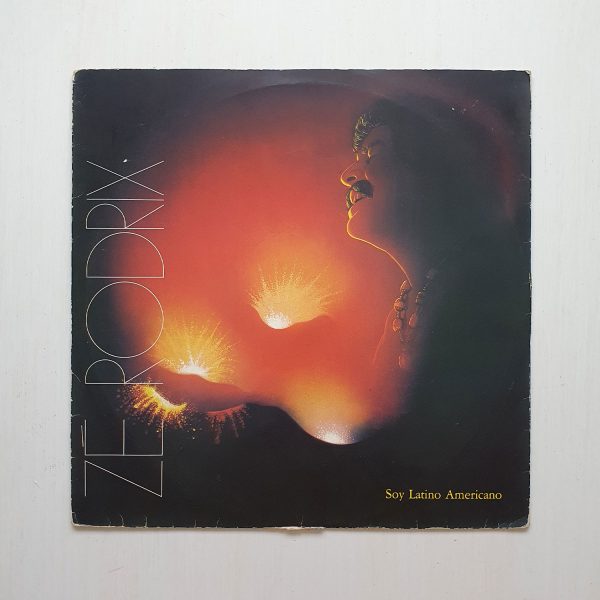 Zé Rodrix – Soy Latino Americano (1976)