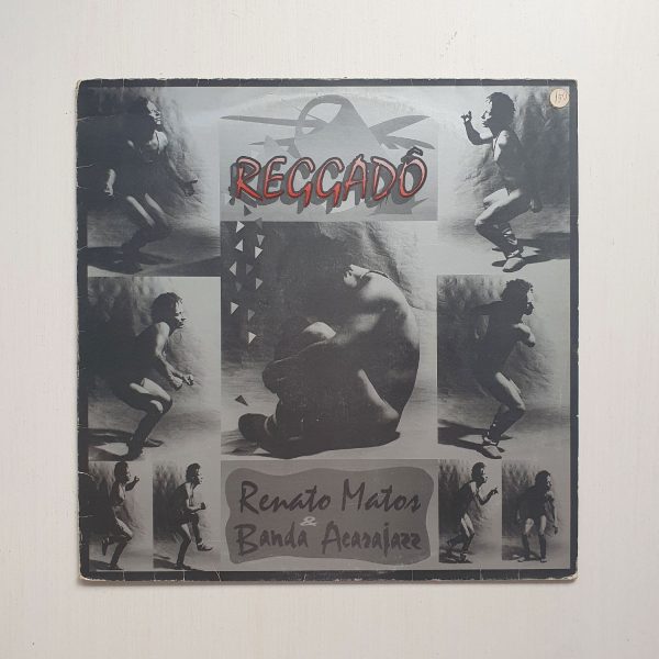 Renato Matos & Banda Acarajazz – Reggadô (1993)