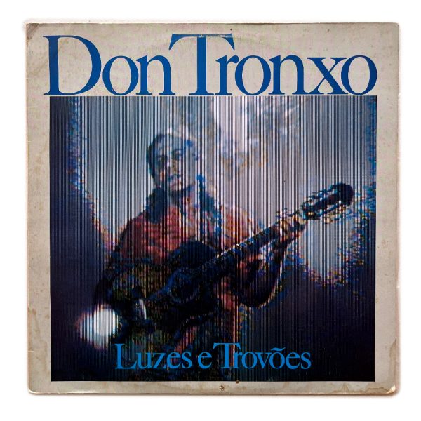 Don Tronxo – Luzes E Trovões (1989)