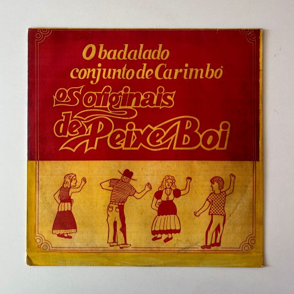 Os originais de Peixe Boi – O Badalado Conjunto De Carimbó